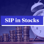 What Is SIP (Systematic Investment Plan) in&nbsp;Stocks?